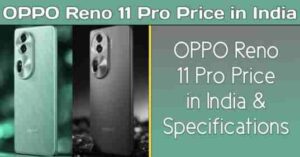 OPPO Reno 11 Pro Price in India & Specifications